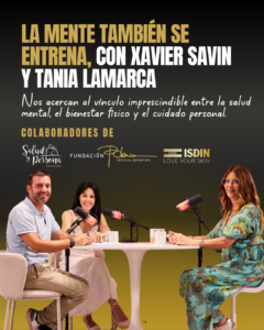 Cartel promocional del podcast con Xavier Savin y Tania Lamarca sobre salud mental en el deporte de élite, junto a Fundación Blanca, ISDIN y Fundació Salud y Persona